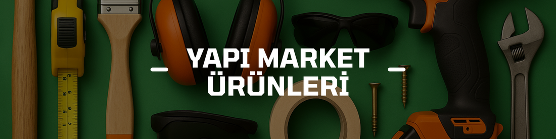 Yapı Market Ürünleri